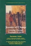 Seasons of Change: Growing Through Pregnancy & Birth