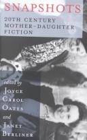 Snapshots: 20th century mother-daughter fiction