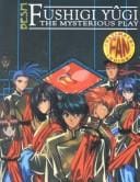 Fushigi Yugi: Ultimate Fan Guide #1