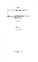 The Deidis of Armorie: A Heraldic Treatise and Bestiary: Volume II (Scottish Text Society Fourth Series)