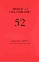 French XX Bibliography Issue 52: Critical and Bibliographical References for the Study of French Literature Since 1885 (French XX Bibliography)