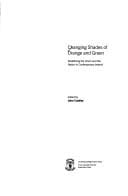 Changing Shades of Orange and Green: Redefining the Union and Nation in Contemporary Ir (Perspectives in British-Irish Studies,)