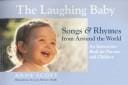 The Laughing Baby: Songs & Rhymes from Around the World