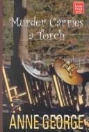 Murder carries a torch: a Southern sisters mystery