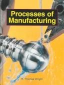 Processes of Manufacturing