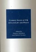Current Issues in Uk Asylum Law and Policy