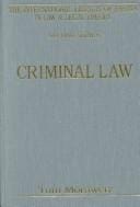 Criminal Law (International Library of Essays in Law and Legal Theory (Second Series).)