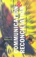 Communication and Reconciliation: Challenges Facing the 21st Century