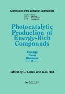 Photocatalytic Production of Energy-Rich Compounds (Energy from Biomass ; 2)