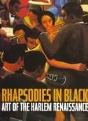 Rhapsodies in black: art of the Harlem Renaissance