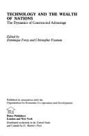 Technology and the Wealth of Nations: The Dynamics of Constructed Advantage