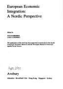 European Economic Integration: A Nordic Perspective