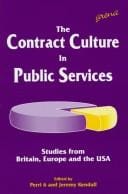 The Contract Culture in Public Services: Studies from Britain, Europe and the USA