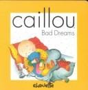 Caillou: Bad Dreams