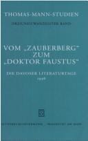 Vom ' Zauberberg' zum ' Doktor Faustus'. Die Davoser Literaturtage 1998.