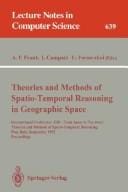 Theories and Methods of Spatio-Temporal Reasoning in Geographic Space: International Conference GIS - From Space to Territory: Theories and Methods of ... (Lecture Notes in Computer Science)