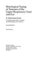 Histological Typing of Tumours of the Upper Respiratory Tract and Ear (WHO. World Health Organization. International Histological Classification of Tumours)