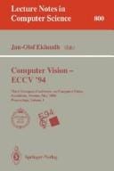 Computer Vision - ECCV '94: Third European Conference on Computer Vision, Stockholm, Sweden, May 2 - 6, 1994. Proceedings, Volume 1 (Lecture Notes in Computer Science)