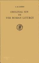 Original Sin in the Roman Liturgy: Research into the Theology of Original Sin in the Roman Sacramentaria and the Early Baptismal Liturgy