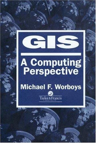 GIS: A Computer Science Perspective