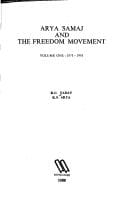Arya Samaj and the Freedom Movement: 1875-1918 (D.a.V. Centenary Publications, Vol 4)