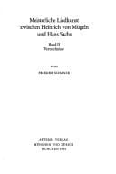 Meisterliche Liedkunst zwischen Heinrich von Mügeln und Hans Sachs. Bd. 2: (only) Verzeichnisse.