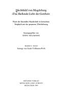 Das fliessende Licht der Gottheit: Nach der Einsiedler Handschrift in kritischem Vergleich mit der gesamten Uberlieferung (Munchener Texte und Untersuchungen zur deutschen Literatur des Mittelalters)