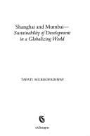 Shanghai and Mumbai: sustainability of development in a globalizing world