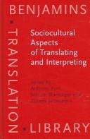 Sociocultural Aspects of Translating and Interpreting (Benjamins Translation Library)
