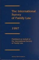 The International Survey of Family Law:Vol. 4:1997 (International Survey of Family Law, Vol 4)