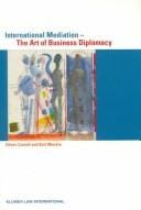 The Art of Business Diplomacy:International Mediation