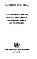 Basic Concepts of Maritime Transport and Its Present Status in Latin America and the Caribbean (Cuadernos De La CEPAL)