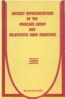 Unitary Representations of the Poincare Group and Relativistic Wave Equations