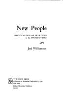 NEW PEOPLE: MISCEGENATION AND MULATTOES IN THE UNITED STATES
