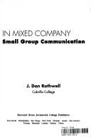 In Mixed Company: Small Group Communication