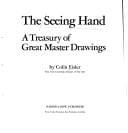 The seeing hand: A treasury of great master drawings