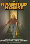 The Haunted House: A Collection of Original Stories