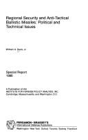 Regional Security and Anti-Tactical Ballistic Missiles: Political and Technical Issues (Special Report (Institute for Foreign Policy Analysis))