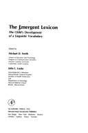 The Emergent Lexicon: The Child's Development of a Linguistic Vocabulary (Developmental Psychology)