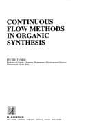 Continuous Flow Methods In Organic Synthesis