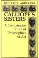 Calliope's Sisters: A Comparative Study of Philosophies of Art