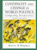 Continuity and change in world politics: competing perspectives