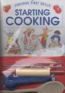 Starting Cooking: Kid Kits (Usborne Kid Kits)