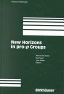 New Horizons in Pro-p Groups
