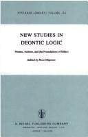 New Studies in Deontic Logic: Norms, Actions, and the Foundations of Ethics (Synthese Library)