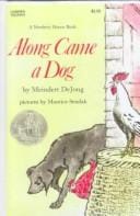 Along Came a Dog