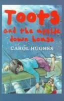Toots and the Upside Down House (Galaxy Children's Large Print)