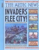 The Aztec News: Invaders Flee City (News)