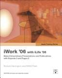 Apple Training Series: iWork 06 with iLife 06 (Apple Training)