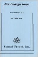 Not enough rope: A play in one act